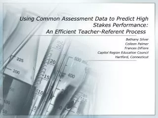 Using Common Assessment Data to Predict High Stakes Performance: