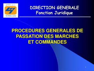 PROCEDURES GENERALES DE PASSATION DES MARCHES ET COMMANDES
