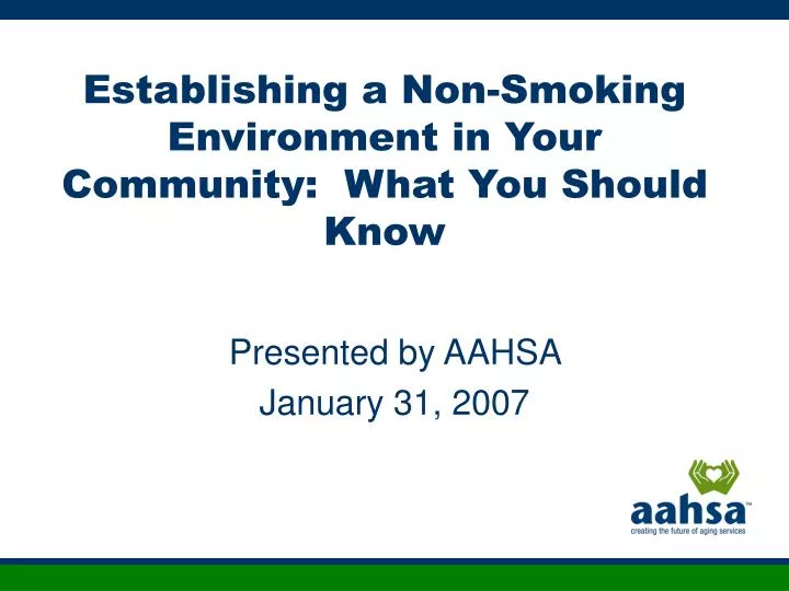 establishing a non smoking environment in your community what you should know