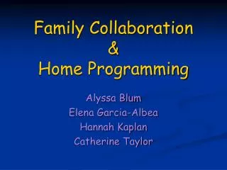 Family Collaboration &amp; Home Programming