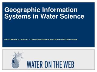 Geographic Information Systems in Water Science