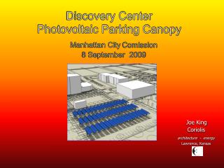 Discovery Center Photovoltaic Parking Canopy