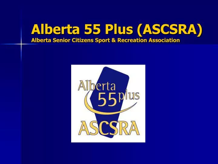 alberta 55 plus ascsra alberta senior citizens sport recreation association