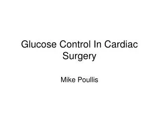 Glucose Control In Cardiac Surgery