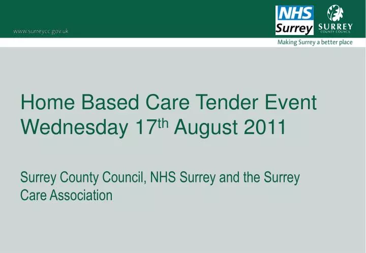 home based care tender event wednesday 17 th august 2011