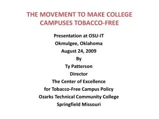 THE MOVEMENT TO MAKE COLLEGE CAMPUSES TOBACCO-FREE