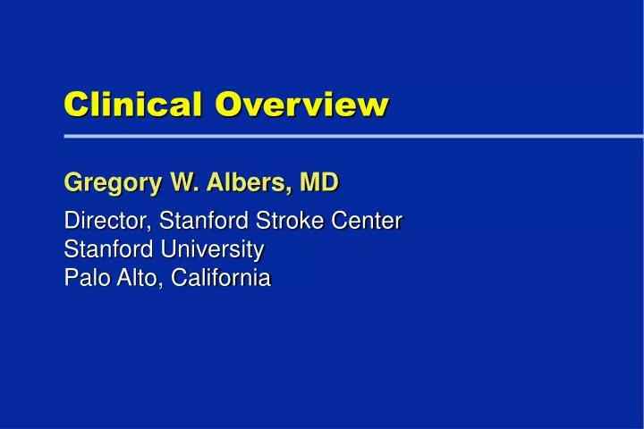 clinical overview