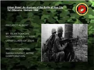 Urban Brawl: An Analysis of the Battle of Hue City Tet Offensive, Vietnam 1968