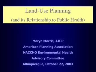 Land-Use Planning (and its Relationship to Public Health)