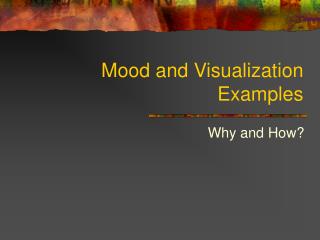 Mood and Visualization Examples