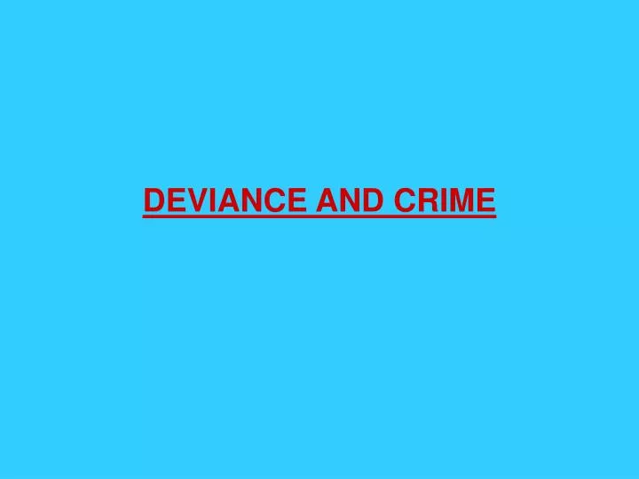 deviance and crime