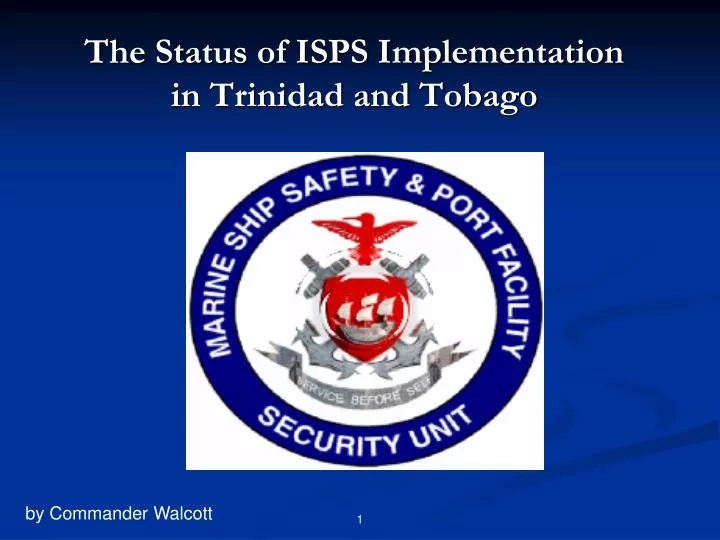 the status of isps implementation in trinidad and tobago