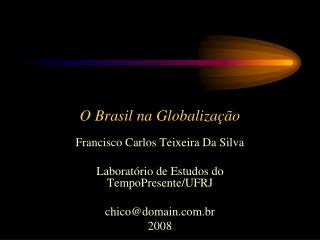 O Brasil na Globalização