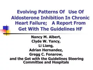 Evolving Patterns Of Use Of Aldosterone Inhibition In Chronic Heart Failure; A Report From Get With The Guidelines HF