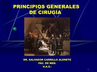 PRINCIPIOS GENERALES DE CIRUGÍA