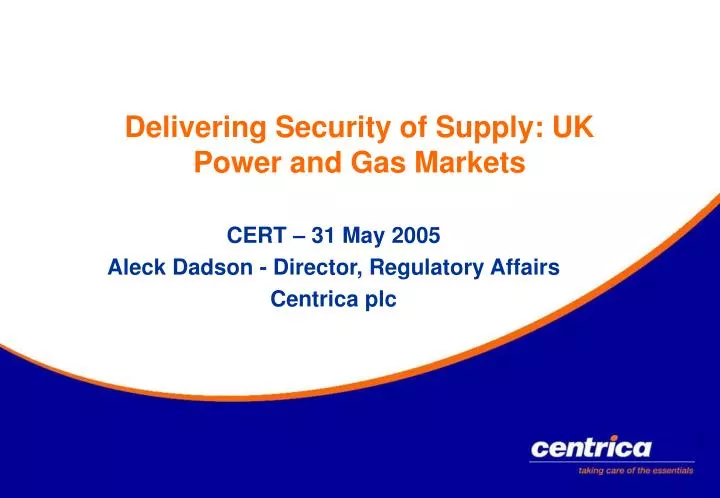 delivering security of supply uk power and gas markets