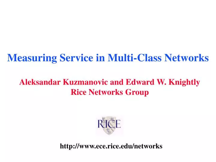 measuring service in multi class networks
