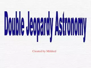 Double Jeopardy Astronomy