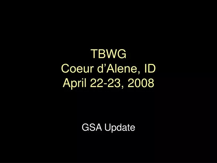 tbwg coeur d alene id april 22 23 2008