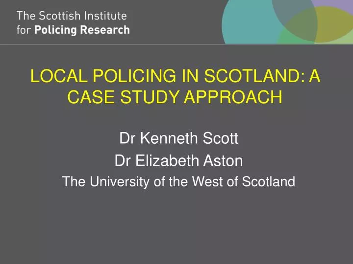 local policing in scotland a case study approach