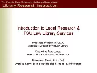 Introduction to Legal Research &amp; FSU Law Library Services