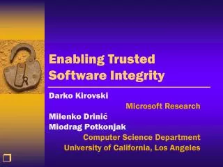 Enabling Trusted Software Integrity