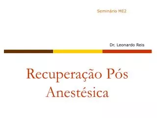 recupera o p s anest sica