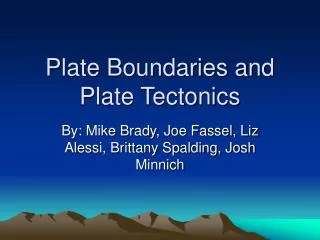 Plate Boundaries and Plate Tectonics