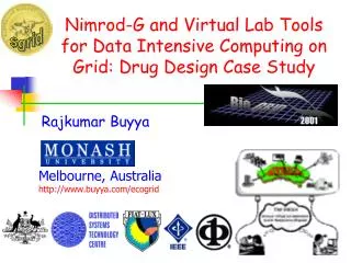 Nimrod-G and Virtual Lab Tools for Data Intensive Computing on Grid: Drug Design Case Study