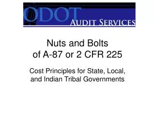 Nuts and Bolts of A-87 or 2 CFR 225