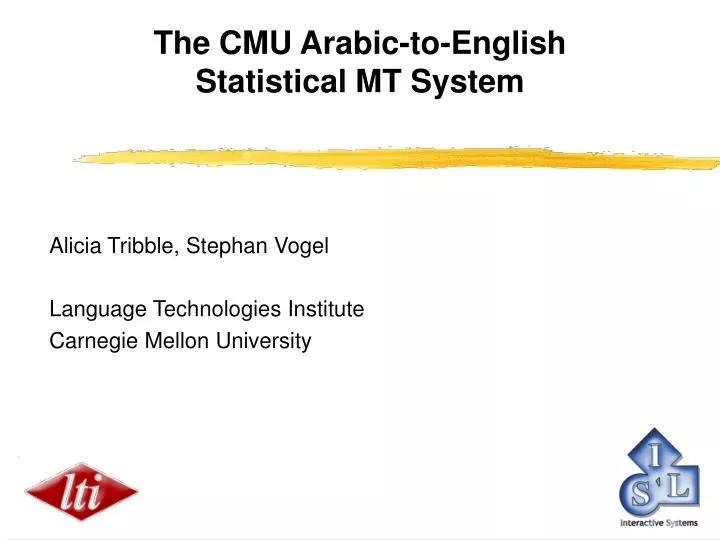 the cmu arabic to english statistical mt system
