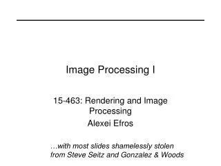 Image Processing I