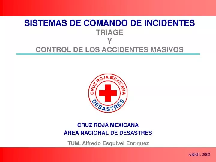sistemas de comando de incidentes triage y control de los accidentes masivos