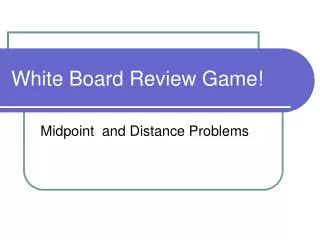 White Board Review Game!