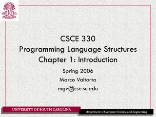CSCE 330 Programming Language Structures Chapter 1: Introduction