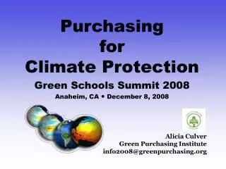 Alicia Culver Green Purchasing Institute info2008@greenpurchasing.org