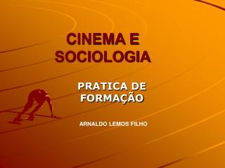 CINEMA E SOCIOLOGIA