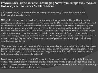 Precious Metals Rise on more Encouraging News from Europe