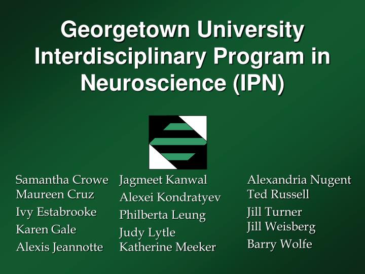 georgetown university interdisciplinary program in neuroscience ipn