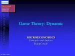 Game Theory: Dynamic - slide 1