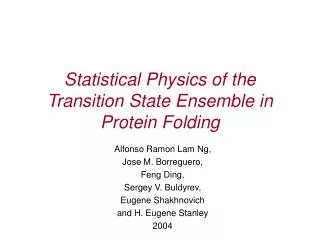 Statistical Physics of the Transition State Ensemble in Protein Folding