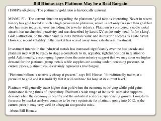 Bill Hionas says Platinum May be a Real Bargain