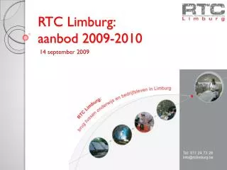 RTC Limburg: aanbod 2009-2010