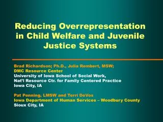 Reducing Overrepresentation in Child Welfare and Juvenile Justice Systems