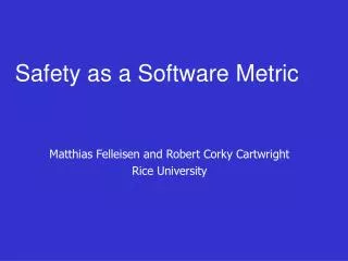 Safety as a Software Metric