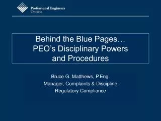 Behind the Blue Pages… PEO’s Disciplinary Powers and Procedures