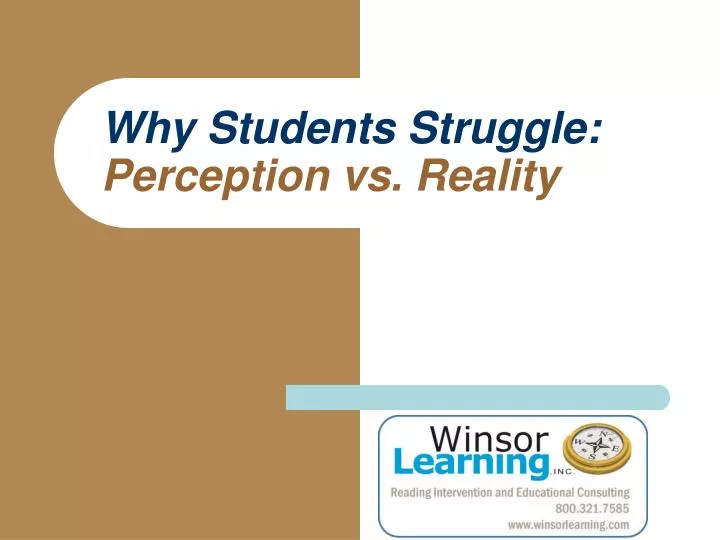why students struggle perception vs reality