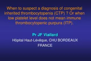 Pr JF Viallard Hôpital Haut-Lévêque, CHU BORDEAUX FRANCE