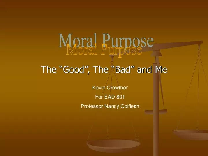the good the bad and me