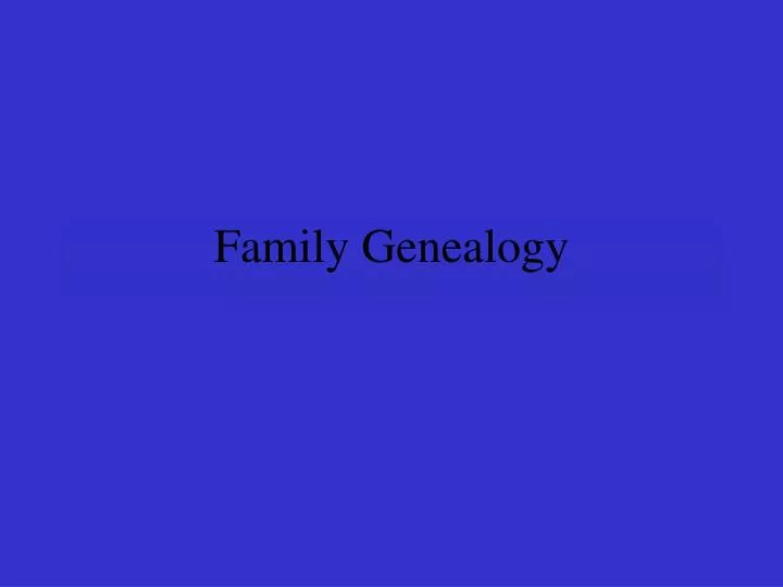 family genealogy